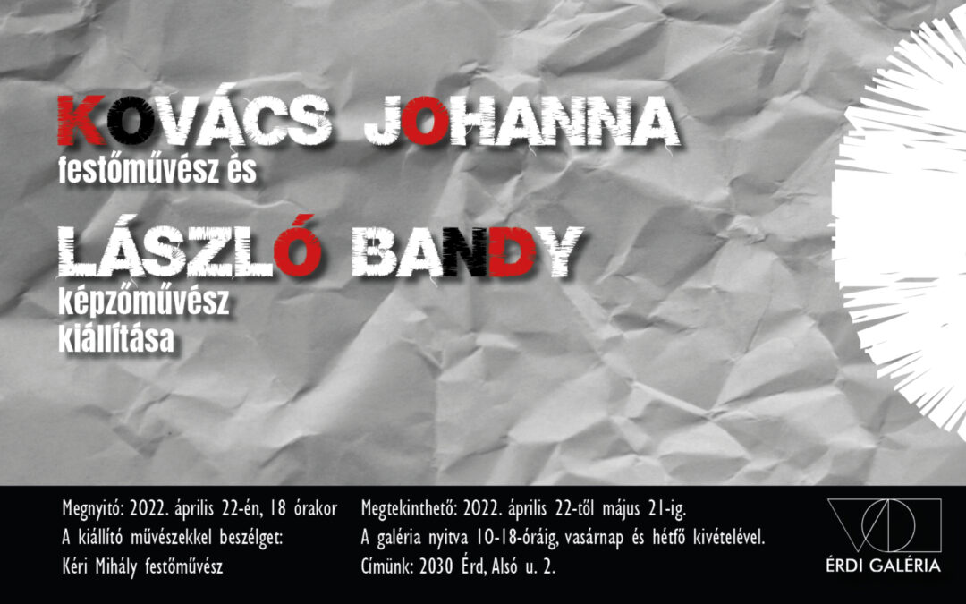 Kovács Johanna és László Bandy tárlata